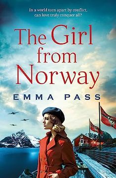 portada The Girl from Norway: A Brand New Absolutely Gripping and Heartbreaking WWII Historical Romance (in English)