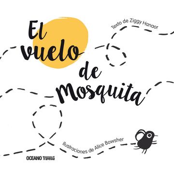 portada El Vuelo de Mosquita (in Spanish)