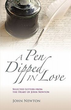 portada a pen dipped in love: selected letters from john newton (en Inglés)