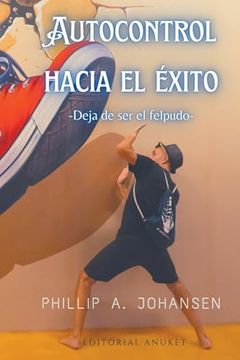 portada Autocontrol Hacia el Éxito (in Spanish)