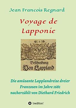 portada Voyage de Lapponie: Die Amusante Lapplandreise Dreier Franzosen im Jahr 1681 