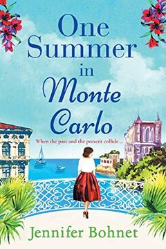 portada One Summer in Monte Carlo: The Perfect Escapist Read for 2021 (en Inglés)