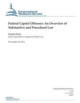 portada Federal Capital Offenses: An Overview of Substantive and Procedural Law