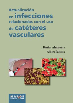 portada Actualizacion en Infecciones Relacionadas con uso Cateteres (in Spanish)