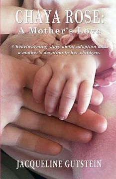portada Chaya Rose: A Mother's Love (en Inglés)