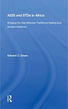 portada Aids and Stds in Africa: Bridging the gap Between Traditional Healing and Modern Medicine (en Inglés)