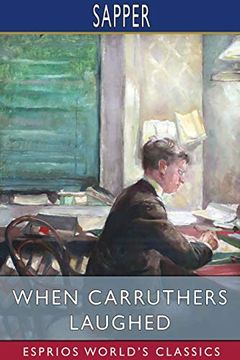 portada When Carruthers Laughed (Esprios Classics) (en Inglés)