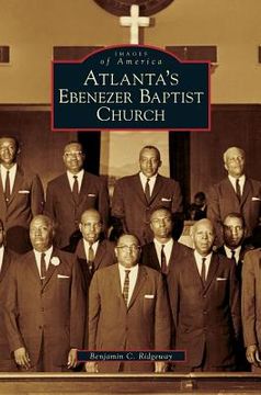 portada Atlanta's Ebenezer Baptist Church (en Inglés)