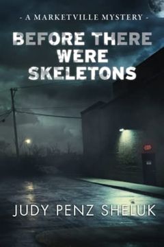 portada Before There Were Skeletons: A Marketville Mystery 