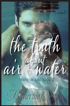 portada The Truth About Air & Water (en Inglés)