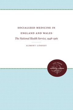 portada socialized medicine in england and wales: the national health service, 1948-1961 (in English)