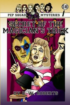 portada Pep Squad Mysteries Book 18: Secret of the Magician's trick (in English)
