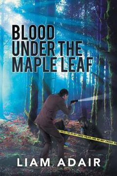portada Blood Under the Maple Leaf (en Inglés)