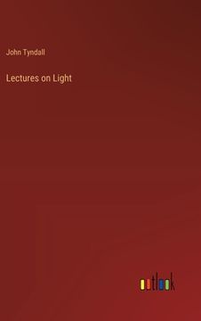 portada Lectures on Light (en Inglés)