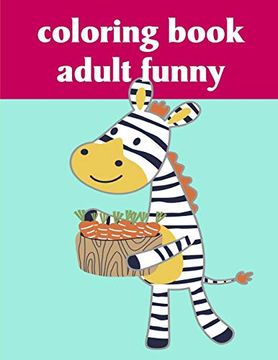portada Coloring Book Adult Funny: A Cute Animals Coloring Pages for Stress Relief & Relaxation (Sport World) (en Inglés)