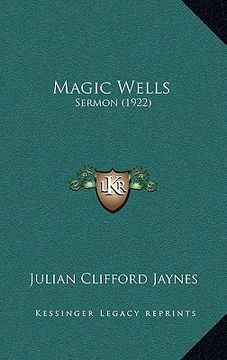 portada magic wells: sermon (1922) (en Inglés)