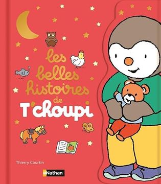 portada Les Belles Histoires de T'choupi (en Francés)