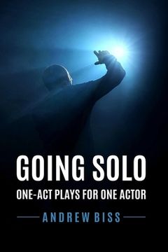 portada Going Solo: One-Act Plays for One Actor (en Inglés)