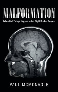 portada Malformation: When Bad Things Happen to the Right Kind of People
