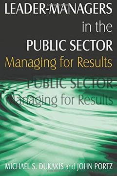 portada Leader-Managers in the Public Sector: Managing for Results (in English)