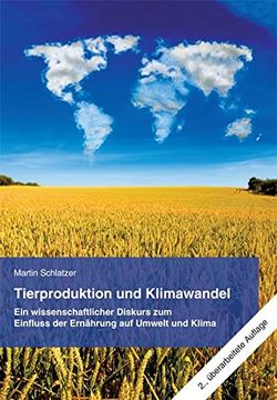 portada Tierproduktion und Klimawandel: Ein Wissenschaftlicher Diskurs zum Einfluss der Ernährung auf Umwelt und Klima (en Alemán)