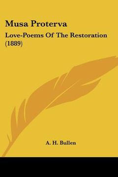 portada musa proterva: love-poems of the restoration (1889) (en Inglés)