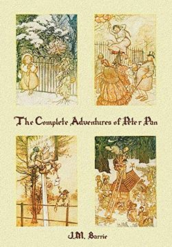 portada The Complete Adventures of Peter pan (Complete and Unabridged) Includes: The Little White Bird, Peter pan in Kensington Gardens (Illustrated) and Peter and Wendy(Illustrated) (in English)