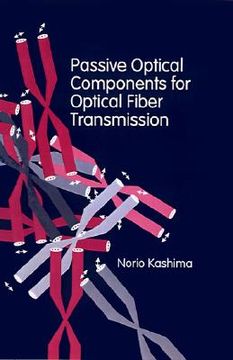 portada passive optical components for optical fiber transmission (en Inglés)