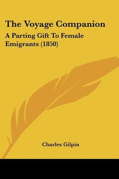 portada the voyage companion: a parting gift to female emigrants (1850) (in English)