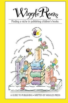 portada Wiggle Room: Finding A Niche In Publishing Children's Books