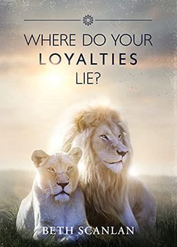 portada Where do Your Loyalties Lie? (en Inglés)