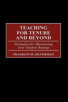portada teaching for tenure and beyond: strategies for maximizing your student ratings (in English)