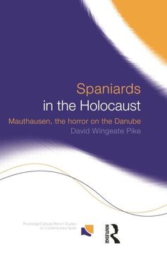 portada Spaniards in the Holocaust: Mauthausen, Horror on the Danube (en Inglés)