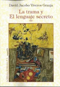 portada La Trama y el Lenguaje Secreto (in Spanish)