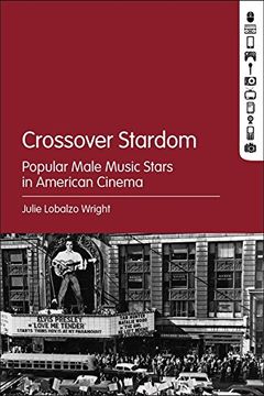portada Crossover Stardom: Popular Male Music Stars in American Cinema