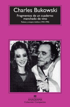 portada Fragmentos de un cuaderno manchado de vino: Relatos y ensayos inéditos (1944 - 1990) (in Spanish)