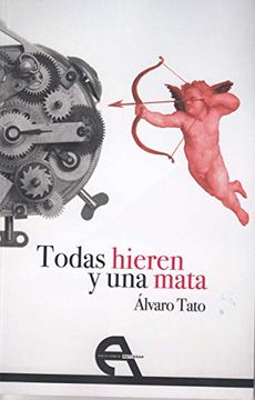 portada Todas Hieren y una Mata (Teatro) (in Spanish)