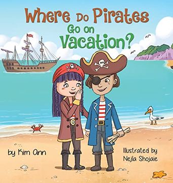 portada Where do Pirates go on Vacation? (en Inglés)