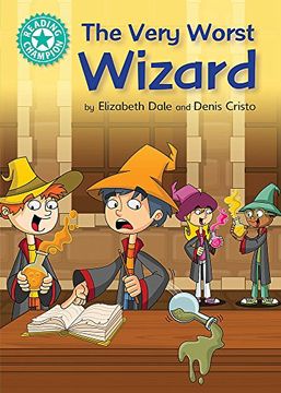 portada The Very Worst Wizard: Independent Reading Turquoise 7 (Reading Champion) (en Inglés)