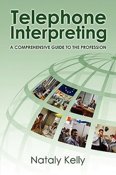 portada telephone interpreting: a comprehensive guide to the profession