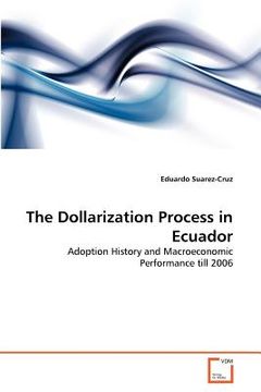 portada the dollarization process in ecuador
