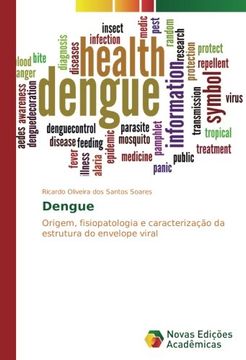 portada Dengue: Origem, fisiopatologia e caracterização da estrutura do envelope viral