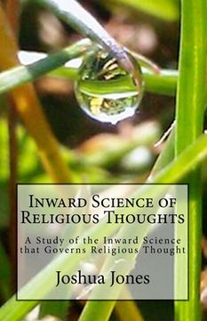 portada Inward Science of Religious Thoughts: A Study of the Inward Science that Governs Religious Thought (in English)