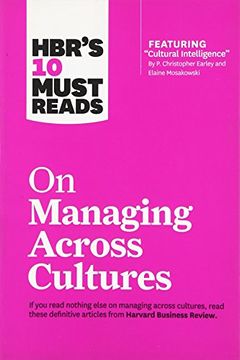 portada HBR's 10 Must Reads on Managing Across Cultures (with featured article ?Cultural Intelligence? by P. Christopher Earley and Elaine Mosakowski)