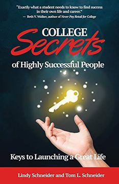 portada College Secrets of Highly Successful People: Keys to Launching a Great Life