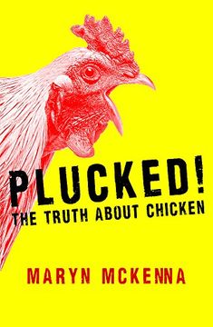 portada Plucked!: The Truth About Chicken
