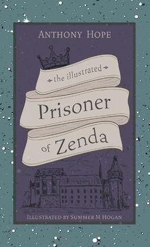 portada The Illustrated Prisoner of Zenda (en Inglés)