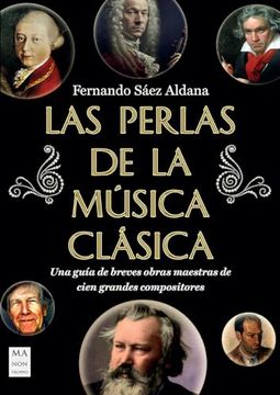 portada Las Perlas de la Música Clásica: Una Guía de Breves Obras Maestras de Cien Grandes Compositores