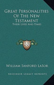 portada great personalities of the new testament: their lives and times (en Inglés)