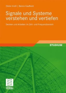 portada Signale und Systeme Verstehen und Vertiefen: Denken und Arbeiten im Zeit- und Frequenzbereich (en Alemán)